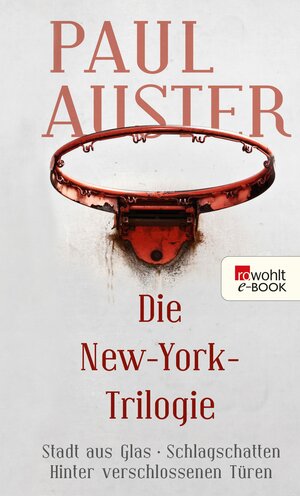 Buchcover Die New-York-Trilogie | Paul Auster | EAN 9783644460416 | ISBN 3-644-46041-8 | ISBN 978-3-644-46041-6
