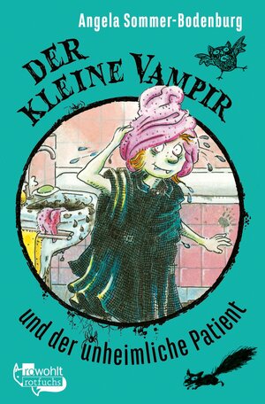 Buchcover Der kleine Vampir und der unheimliche Patient | Angela Sommer-Bodenburg | EAN 9783644468917 | ISBN 3-644-46891-5 | ISBN 978-3-644-46891-7