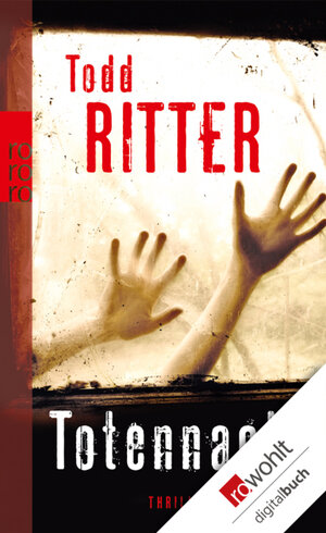 Buchcover Totennacht | Todd Ritter | EAN 9783644471016 | ISBN 3-644-47101-0 | ISBN 978-3-644-47101-6