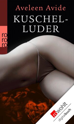 Buchcover Kuschel-Luder | Aveleen Avide | EAN 9783644481213 | ISBN 3-644-48121-0 | ISBN 978-3-644-48121-3