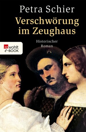 Buchcover Verschwörung im Zeughaus | Petra Schier | EAN 9783644493919 | ISBN 3-644-49391-X | ISBN 978-3-644-49391-9