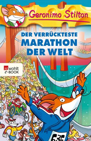 Buchcover Der verrückteste Marathon der Welt | Geronimo Stilton | EAN 9783644495012 | ISBN 3-644-49501-7 | ISBN 978-3-644-49501-2
