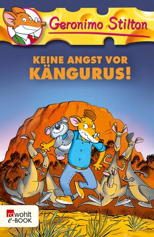 Buchcover Keine Angst vor Kängurus! | Geronimo Stilton | EAN 9783644518810 | ISBN 3-644-51881-5 | ISBN 978-3-644-51881-0