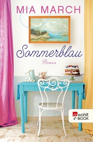 Buchcover Sommerblau | Mia March | EAN 9783644524316 | ISBN 3-644-52431-9 | ISBN 978-3-644-52431-6
