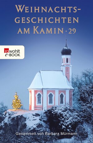 Buchcover Weihnachtsgeschichten am Kamin 29  | EAN 9783644526419 | ISBN 3-644-52641-9 | ISBN 978-3-644-52641-9