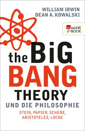 Buchcover The Big Bang Theory und die Philosophie  | EAN 9783644530614 | ISBN 3-644-53061-0 | ISBN 978-3-644-53061-4