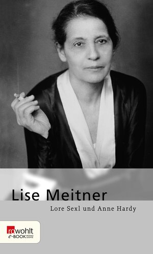 Buchcover Lise Meitner | Anne Hardy | EAN 9783644554313 | ISBN 3-644-55431-5 | ISBN 978-3-644-55431-3