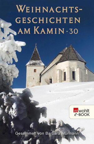 Buchcover Weihnachtsgeschichten am Kamin 30  | EAN 9783644557017 | ISBN 3-644-55701-2 | ISBN 978-3-644-55701-7