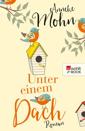 Buchcover Unter einem Dach | Anneke Mohn | EAN 9783644563513 | ISBN 3-644-56351-9 | ISBN 978-3-644-56351-3