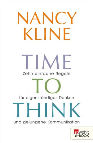 Buchcover Time to think | Nancy Kline | EAN 9783644570115 | ISBN 3-644-57011-6 | ISBN 978-3-644-57011-5