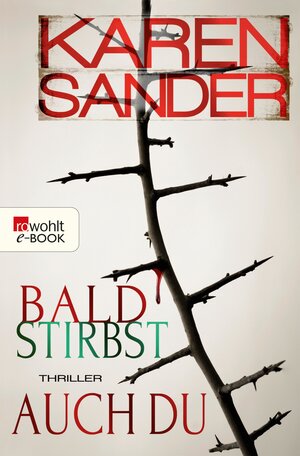 Buchcover Bald stirbst auch du | Karen Sander | EAN 9783644572218 | ISBN 3-644-57221-6 | ISBN 978-3-644-57221-8
