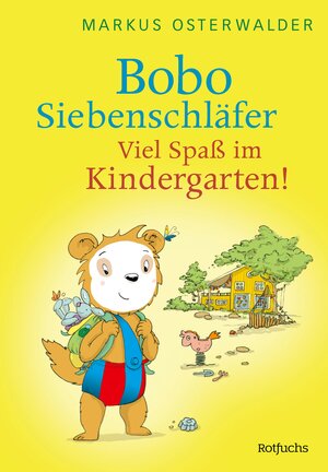 Buchcover Bobo Siebenschläfer: Viel Spaß im Kindergarten! | Markus Osterwalder | EAN 9783644574915 | ISBN 3-644-57491-X | ISBN 978-3-644-57491-5