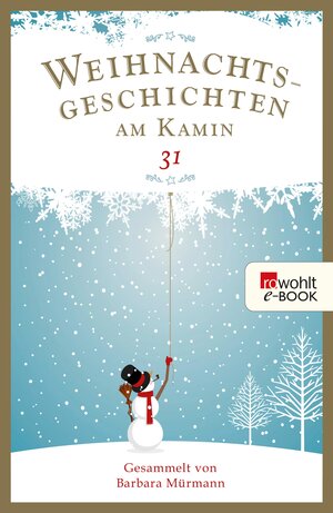 Buchcover Weihnachtsgeschichten am Kamin 31  | EAN 9783644575219 | ISBN 3-644-57521-5 | ISBN 978-3-644-57521-9