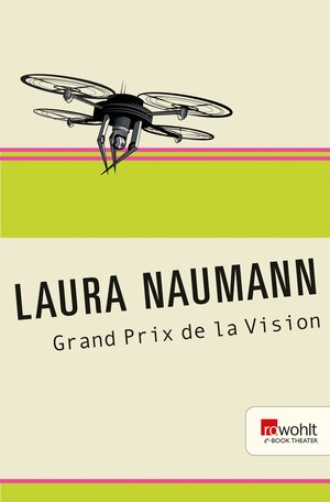 Buchcover Grand Prix de la Vision | Laura Naumann | EAN 9783644904057 | ISBN 3-644-90405-7 | ISBN 978-3-644-90405-7