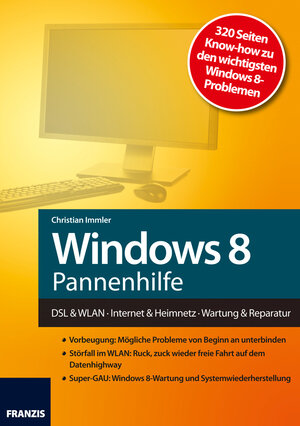 Buchcover Windows 8 Pannenhilfe | Christian Immler | EAN 9783645201919 | ISBN 3-645-20191-2 | ISBN 978-3-645-20191-9