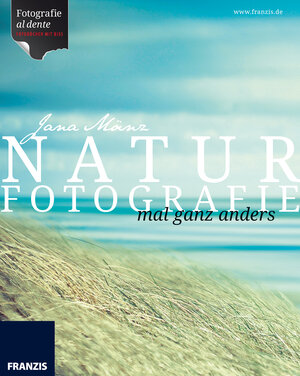 Buchcover Naturfotografie | Jana Mänz | EAN 9783645202862 | ISBN 3-645-20286-2 | ISBN 978-3-645-20286-2