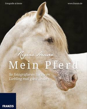 Buchcover Mein Pferd | Regine Heuser | EAN 9783645204057 | ISBN 3-645-20405-9 | ISBN 978-3-645-20405-7