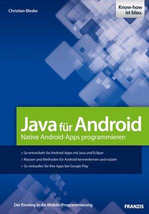 Buchcover Java für Android | Christian Bleske | EAN 9783645601108 | ISBN 3-645-60110-4 | ISBN 978-3-645-60110-8