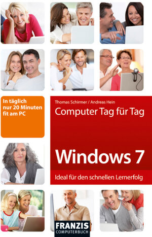 Buchcover Computer Tag für Tag - Windows 7 | Andreas Hein | EAN 9783645601115 | ISBN 3-645-60111-2 | ISBN 978-3-645-60111-5