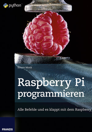 Buchcover Raspberry Pi programmieren | Simon Monk | EAN 9783645602617 | ISBN 3-645-60261-5 | ISBN 978-3-645-60261-7