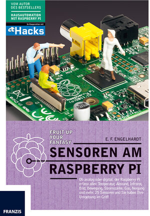 Buchcover Sensoren am Raspberry Pi | E.F. Engelhardt | EAN 9783645603423 | ISBN 3-645-60342-5 | ISBN 978-3-645-60342-3