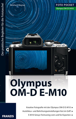 Buchcover Foto Pocket Olympus OM-D E-M10 | Reinhard Wagner | EAN 9783645603638 | ISBN 3-645-60363-8 | ISBN 978-3-645-60363-8