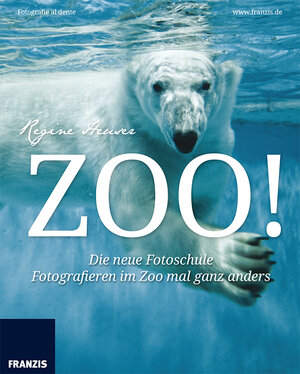 Buchcover Zoo! Fotografie al dente | Regine Heuser | EAN 9783645603874 | ISBN 3-645-60387-5 | ISBN 978-3-645-60387-4