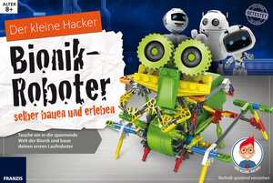 Buchcover Der kleine Hacker: Bionik Roboter bauen | Thomas Riegler | EAN 9783645653268 | ISBN 3-645-65326-0 | ISBN 978-3-645-65326-8