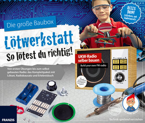 Buchcover Der kleine Hacker: Lötwerkstatt | Carmen Skupin | EAN 9783645653527 | ISBN 3-645-65352-X | ISBN 978-3-645-65352-7