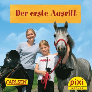 Buchcover Pixi - Der erste Ausritt | Hanna Sörensen | EAN 9783646043747 | ISBN 3-646-04374-1 | ISBN 978-3-646-04374-7