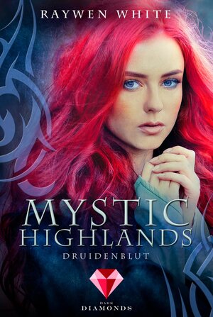 Buchcover Mystic Highlands 1: Druidenblut | Raywen White | EAN 9783646300574 | ISBN 3-646-30057-4 | ISBN 978-3-646-30057-4