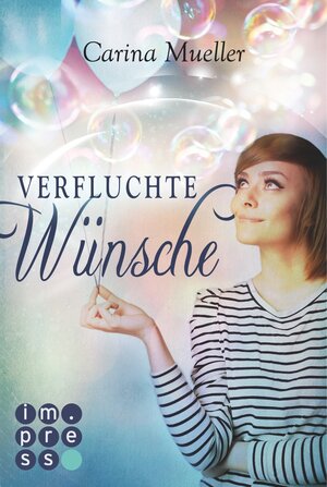 Buchcover Verfluchte Wünsche | Carina Mueller | EAN 9783646600483 | ISBN 3-646-60048-9 | ISBN 978-3-646-60048-3
