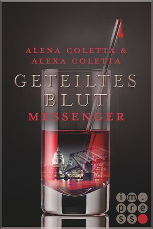 Buchcover Geteiltes Blut Messenger (Geteiltes Blut 2) | Alena Coletta | EAN 9783646602623 | ISBN 3-646-60262-7 | ISBN 978-3-646-60262-3