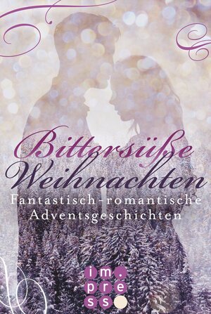 Buchcover Bittersüße Weihnachten. Fantastisch-romantische Adventsgeschichten | Julia Zieschang | EAN 9783646602999 | ISBN 3-646-60299-6 | ISBN 978-3-646-60299-9