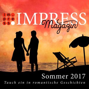 Buchcover Impress Magazin Sommer 2017 (Mai-Juli): Tauch ein in romantische Geschichten | Jennifer Wolf | EAN 9783646603552 | ISBN 3-646-60355-0 | ISBN 978-3-646-60355-2