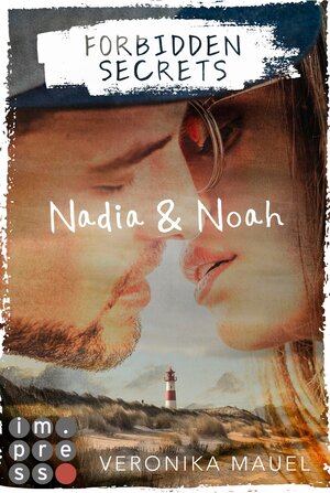 Buchcover Forbidden Secrets. Nadia & Noah | Veronika Mauel | EAN 9783646603675 | ISBN 3-646-60367-4 | ISBN 978-3-646-60367-5
