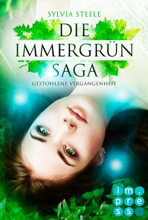 Buchcover Gestohlene Vergangenheit (Die Immergrün Saga 1) | Sylvia Steele | EAN 9783646603811 | ISBN 3-646-60381-X | ISBN 978-3-646-60381-1