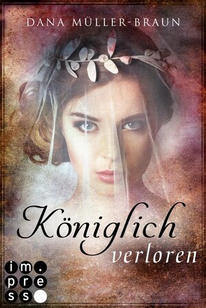 Buchcover Königlich verloren (Die Königlich-Reihe 4) | Dana Müller-Braun | EAN 9783646604276 | ISBN 3-646-60427-1 | ISBN 978-3-646-60427-6