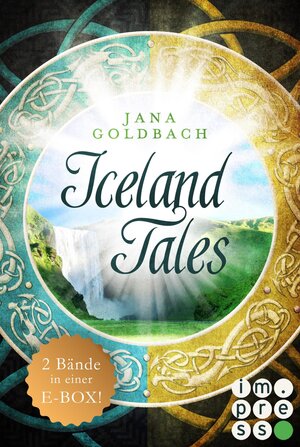 Buchcover Iceland Tales: Alle Bände der sagenhaften "Iceland Tales" in einer E-Box | Jana Goldbach | EAN 9783646604306 | ISBN 3-646-60430-1 | ISBN 978-3-646-60430-6