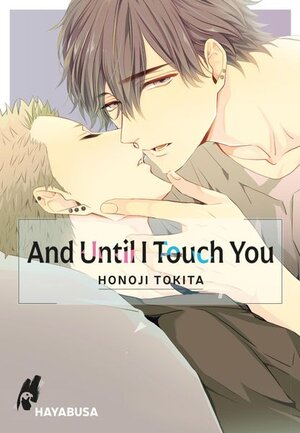Buchcover And Until I Touch you 1  | EAN 9783646722246 | ISBN 3-646-72224-X | ISBN 978-3-646-72224-6