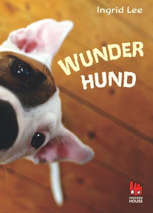 Buchcover Wunderhund | Ingrid Lee | EAN 9783646900033 | ISBN 3-646-90003-2 | ISBN 978-3-646-90003-3
