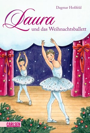 Buchcover Laura 6: Laura und das Weihnachtsballett | Dagmar Hoßfeld | EAN 9783646900347 | ISBN 3-646-90034-2 | ISBN 978-3-646-90034-7