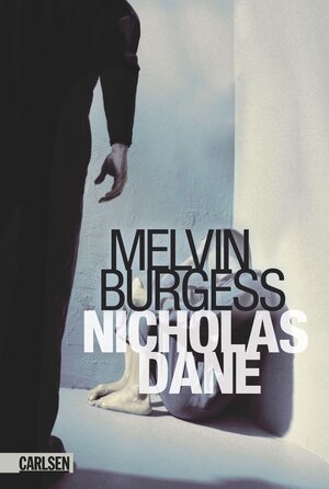 Buchcover Nicholas Dane | Melvin Burgess | EAN 9783646901085 | ISBN 3-646-90108-X | ISBN 978-3-646-90108-5