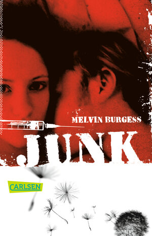 Buchcover Junk | Melvin Burgess | EAN 9783646904758 | ISBN 3-646-90475-5 | ISBN 978-3-646-90475-8