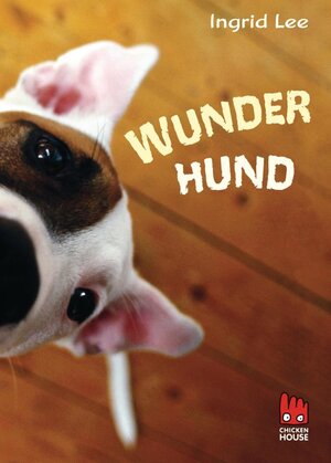 Buchcover Wunderhund | Ingrid Lee | EAN 9783646920031 | ISBN 3-646-92003-3 | ISBN 978-3-646-92003-1