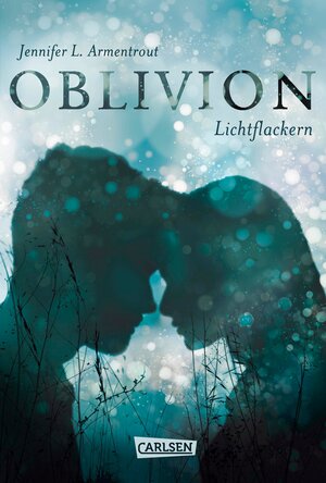 Buchcover Obsidian 0: Oblivion 3. Lichtflackern (Opal aus Daemons Sicht erzählt) | Jennifer L. Armentrout | EAN 9783646921625 | ISBN 3-646-92162-5 | ISBN 978-3-646-92162-5