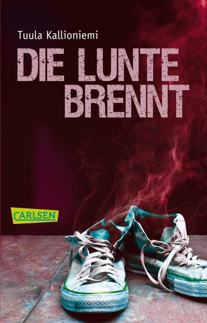 Buchcover Die Lunte brennt | Tuula Kallioniemi | EAN 9783646922264 | ISBN 3-646-92226-5 | ISBN 978-3-646-92226-4