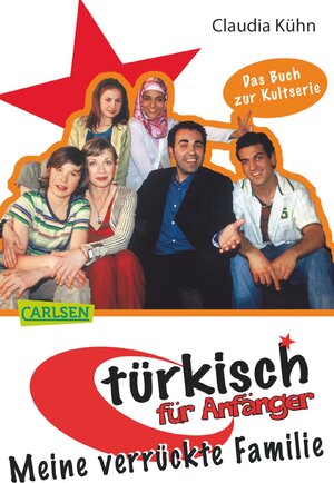 Buchcover Türkisch für Anfänger 1: Meine verrückte Familie | Claudia Kühn | EAN 9783646927191 | ISBN 3-646-92719-4 | ISBN 978-3-646-92719-1