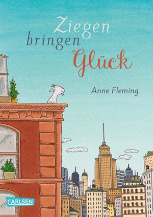 Buchcover Ziegen bringen Glück | Anne Fleming | EAN 9783646930009 | ISBN 3-646-93000-4 | ISBN 978-3-646-93000-9