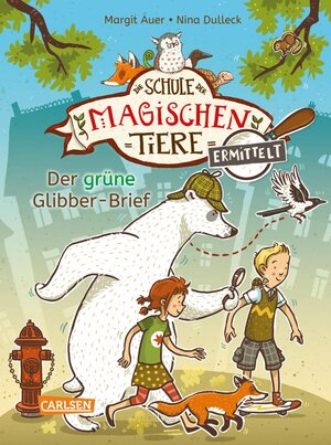 Buchcover Die Schule der magischen Tiere ermittelt 1: Der grüne Glibber-Brief (Zum Lesenlernen) | Margit Auer | EAN 9783646933161 | ISBN 3-646-93316-X | ISBN 978-3-646-93316-1